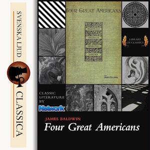 Cover for James Baldwin · Four Great Americans (Audiobook (MP3)) (2014)