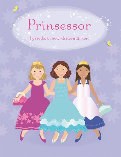 Cover for Fiona Watt · Klä på med klistermärken: Prinsessor : pysselbok med klistermärken (Book) (2020)