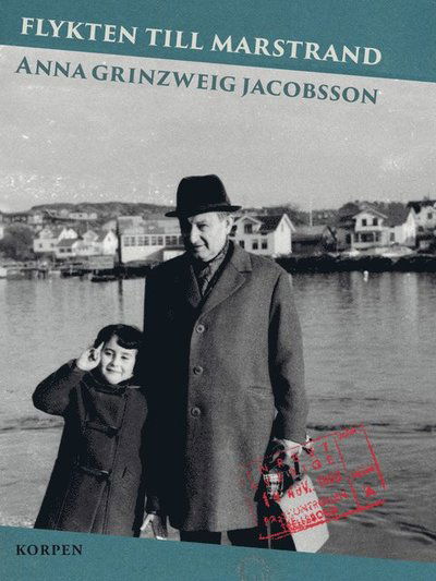 Cover for Anna Grinzweig Jacobsson · Flykten till Marstrand (Inbunden Bok) (2020)