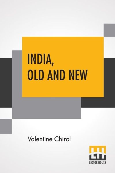 Cover for Valentine Chirol · India, Old And New (Paperback Book) (2020)