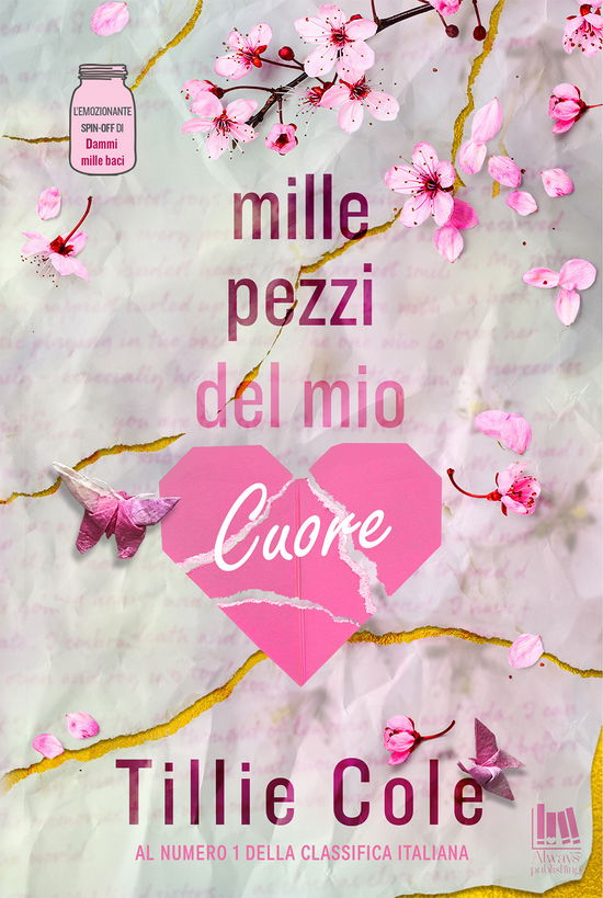 Cover for Tillie Cole · Mille Pezzi Del Mio Cuore (Book)