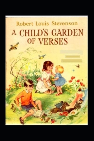 Cover for Robert Louis Stevenson · A Child's Garden of Verses Annotated (Taschenbuch) (2022)