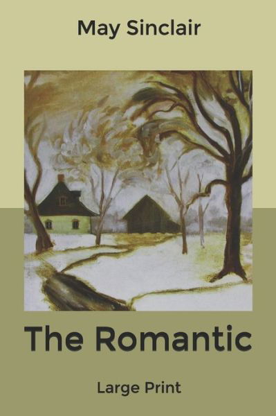 Cover for May Sinclair · The Romantic (Paperback Bog) (2020)