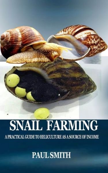 Cover for Paul Smith · Snail Farming (Paperback Bog) (2020)