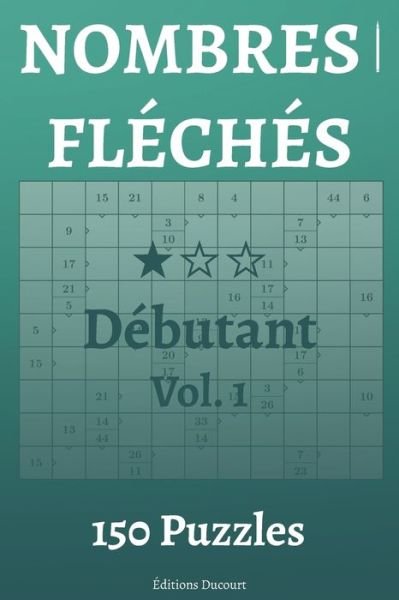 Cover for Editions Ducourt · Nombres fleches Debutant Vol.1 (Paperback Book) (2020)