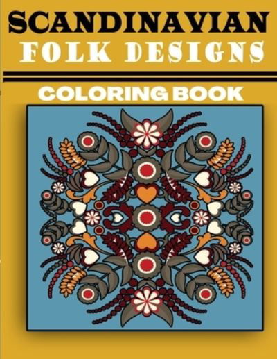 Cover for Lamaa Bom · Scandinavian Folk Designs Coloring Book (Paperback Book) (2020)