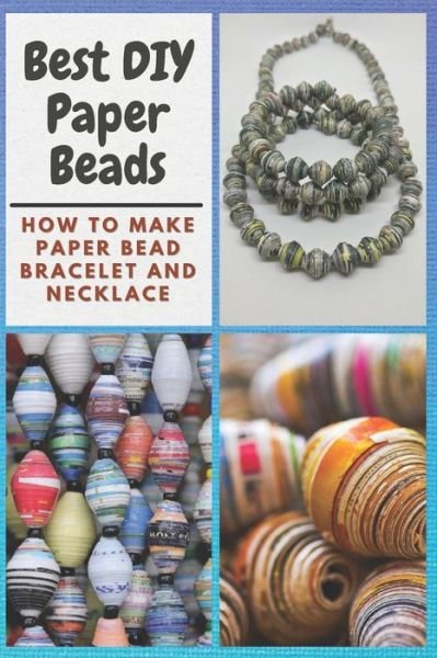 Cover for Christine Mosley · Best DIY Paper Beads (Pocketbok) (2021)