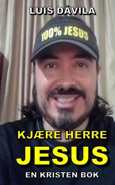 Cover for Luis Davila · KjAEre Herre Jesus (Paperback Book) (2022)