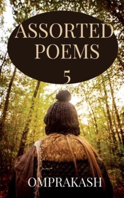 Cover for Omprakash · Assorted Poems - 5 (Paperback Bog) (2022)