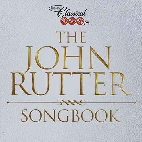 Cover for John Rutter · The John Rutter Songbook (CD) (2015)