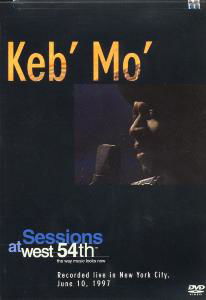Sessions At West 54Th-Record - Keb Mo - Elokuva - SONY MUSIC - 0074645023793 - torstai 26. syyskuuta 2002