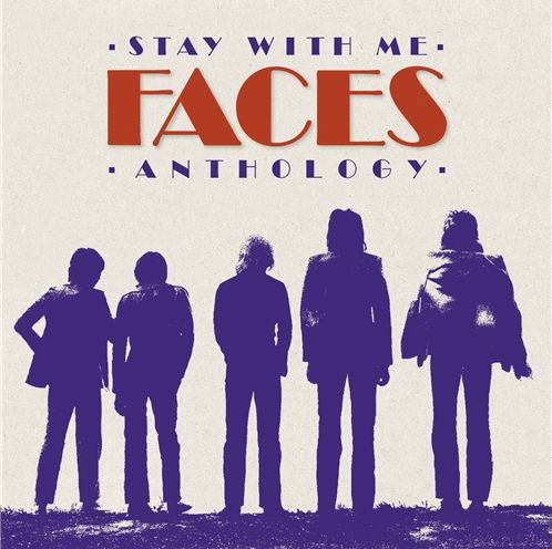 Stay with Me: Anthology - Faces - Musik - RHINO - 0081227971793 - 24. September 2012