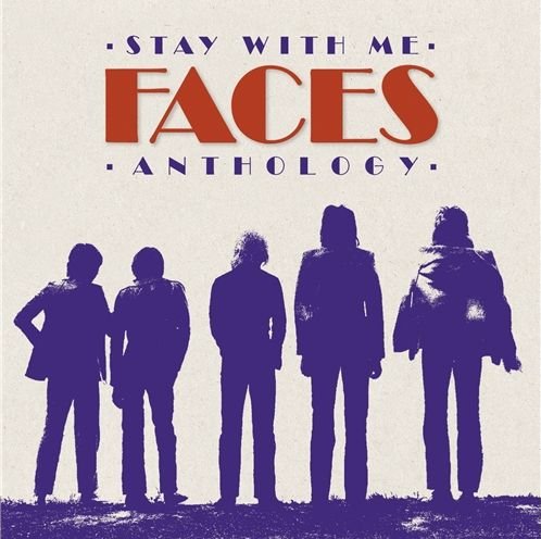 Cover for Faces · Stay with Me: Anthology (CD) (2012)
