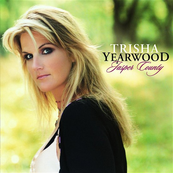 Jasper County - Trisha Yearwood - Musik - Pop Group USA - 0602498620793 - 12. september 2005