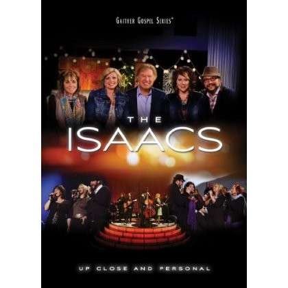 Up Close and Persona - The Isaacs - Film - UNIVERSAL MUSIC - 0617884885793 - 13. august 2013