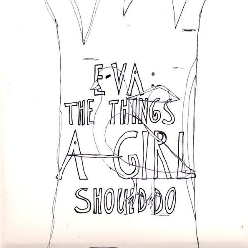 Cover for Eva · Things a Girl Should Do (CD) (2008)