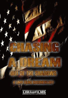 Cover for Feature Film · Chasing a Dream out of the Shadow (DVD) (2020)
