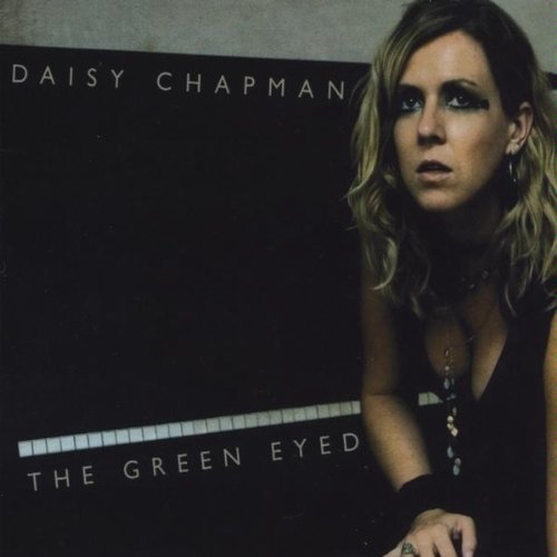 Cover for Daisy Chapman · Green Eyed (CD) (2009)