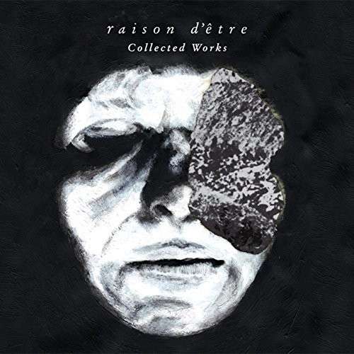 Cover for Raison D'etre · Collected Works (CD) (2013)