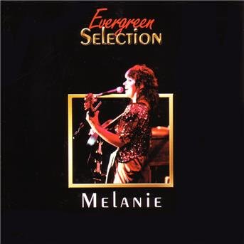 Cover for Melanie · Evergreen Selection (CD) (2003)