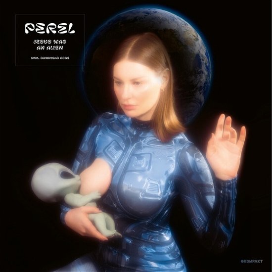 Cover for Perel · Jesus Was An Alien (LP) (2022)