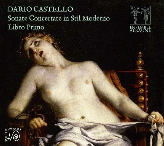 Cover for Ensemble Alraune · Sonate Concertate in Stil Moderno-libro Primo (CD) (2016)