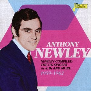 Cover for Anthony Newley · Newley Compiled the UK Singles As &amp; Bs and More 1959-1962 (CD) [Japan Import edition] (2017)