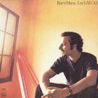 Cover for Barry Mann · Lay It All out &lt;limited&gt; (CD) [Japan Import edition] (2013)