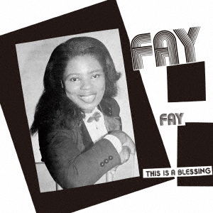 Fay · This Is A Blessing (LP) [Japan Import edition] (2021)