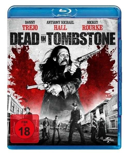 Cover for Danny Trejo,mickey Rourke,anthony Michael Hall · Dead in Tombstone (Blu-ray) (2013)