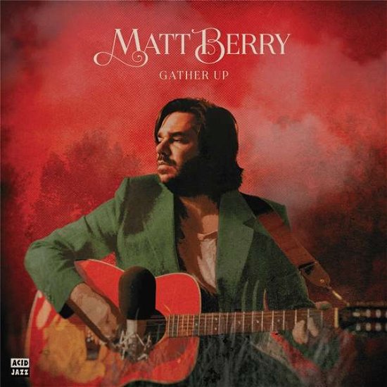 Cover for Matt Berry · Gather Up (ten Years On Acid Jazz) (CD) (2021)