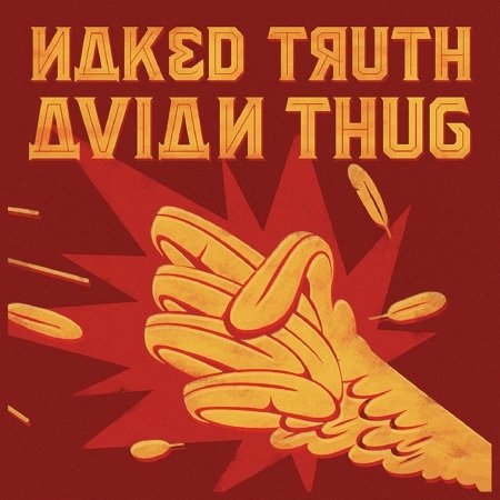 Avian Thug - Naked Truth - Music - RARENOISE - 5060197760793 - January 22, 2016