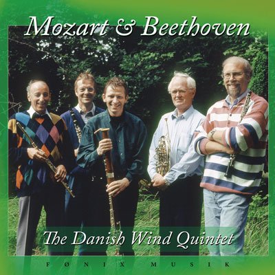 Cover for Danish Wind Quintet · Wolfgang Amadeus Mozart / Ludwig Van Beethoven - Wind Quintets (CD) (2016)