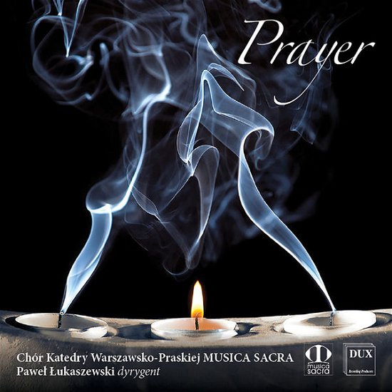 Cover for Chilcott / Farcinkiewicz / Borkowski · Prayer (CD) (2014)