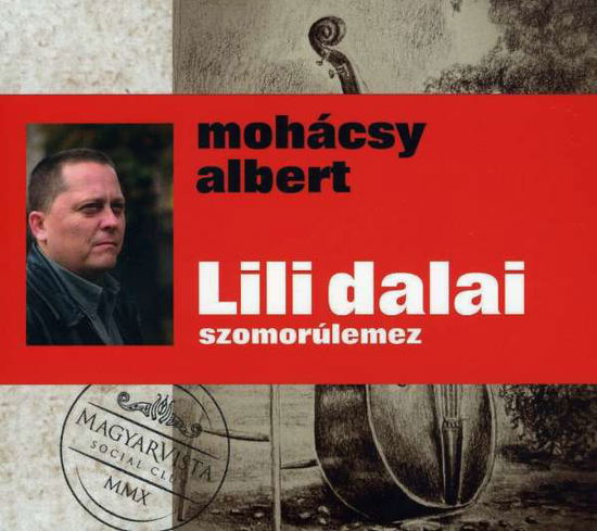 Lili Dalai - Albert Mohacsy - Muzyka - FOLK EUROPA - 5999548112793 - 31 marca 2011