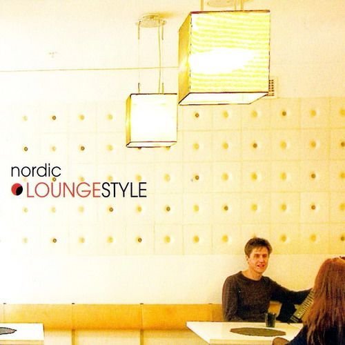 Cover for Nordic Loungestyle · Nordic Loungestyle-v/a (CD) (2007)