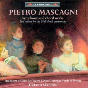 Cover for P. Mascagni · Symphonic and Choral Work (CD) (2015)