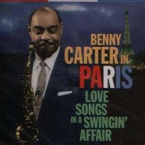 In Paris Love Song In... - Benny Carter - Musiikki - Blue Moon - 8427328030793 - torstai 19. joulukuuta 2019