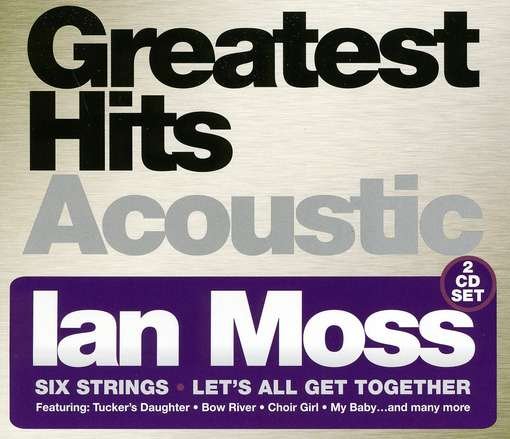 Cover for Ian Moss · Greatest Hits Acoustic (CD) [Deluxe edition] (2020)