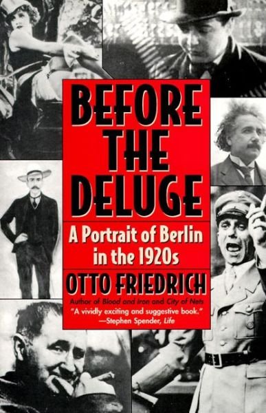 Cover for Otto Friedrich · Before the Deluge (Taschenbuch) (1995)