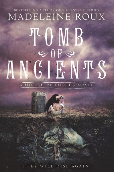 Cover for Madeleine Roux · Tomb of Ancients - House of Furies (Paperback Book) (2020)