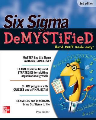 Cover for Paul Keller · Six Sigma Demystified, Second Edition (Pocketbok) (2011)