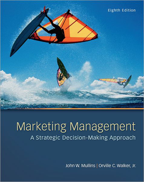 Cover for John Mullins · Marketing Management: A Strategic Decision-Making Approach (Taschenbuch) (2012)