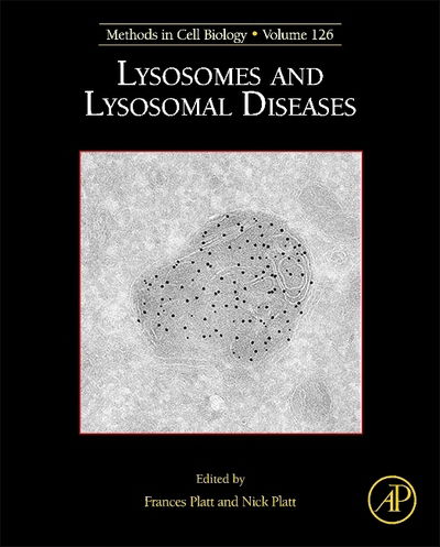 Cover for Platt · Lysosomes and Lysosomal Diseases - Methods in Cell Biology (Hardcover Book) (2015)