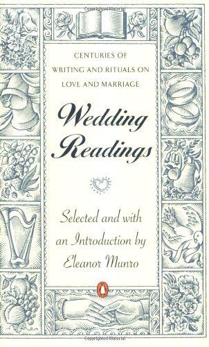 Cover for Wedding Readings: Centuries of Writing and Rituals on Love and Marriage (Paperback Book) [Reprint edition] (1996)