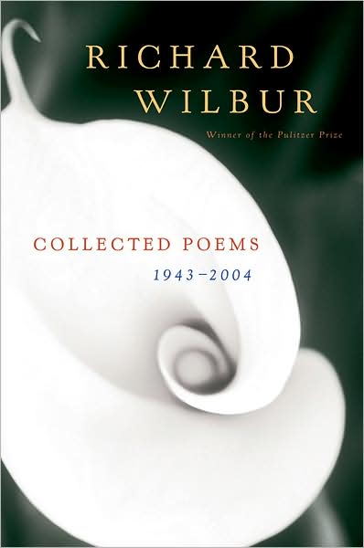 Cover for Wilbur Richard Wilbur · Collected Poems 1943-2004 (Paperback Book) (2006)