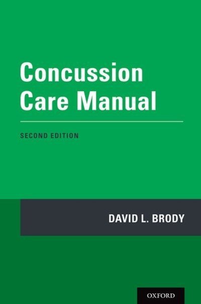 Cover for Brody, David L. (Prof, Prof, Uniformed Services University of the Health Sciences) · Concussion Care Manual (Pocketbok) [2 Revised edition] (2019)
