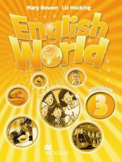 Cover for Mary Bowen · English World 3 Workbook (Paperback Book) (2009)