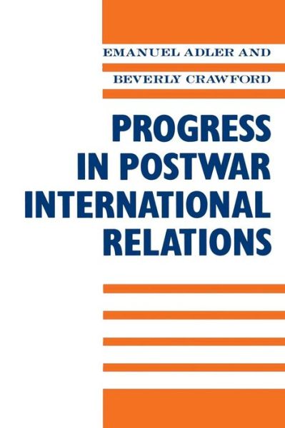 Cover for Emanuel Adler · Progress in Postwar International Relations - New Directions in World Politics (Paperback Bog) (1995)