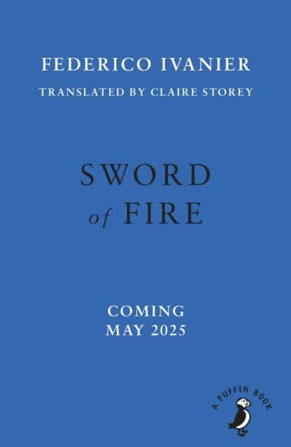 Cover for Federico Ivanier · Sword of Fire - A Puffin Book (Paperback Book) (2025)